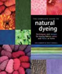 Complete Guide to Natural Dyeing